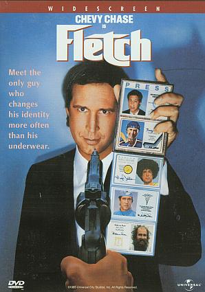 chevy chase fletch. hands down Chevy Chase as